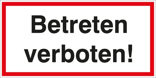 Hinweis-Aufkleber Betreten verboten 200x100mm