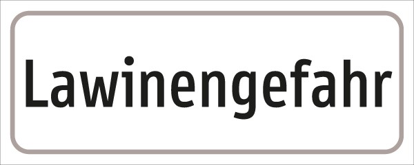 §54/5 Zusatztafel Text: Lawinengefahr