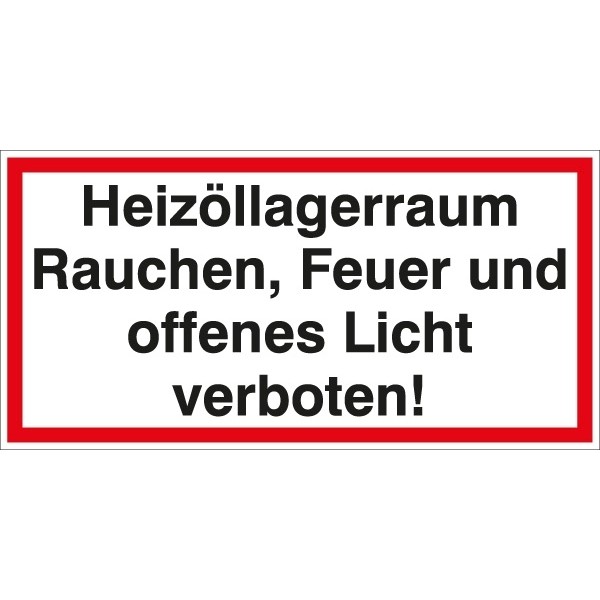 Hinweisschild Heizöllagerraum 200x100/1.5mm