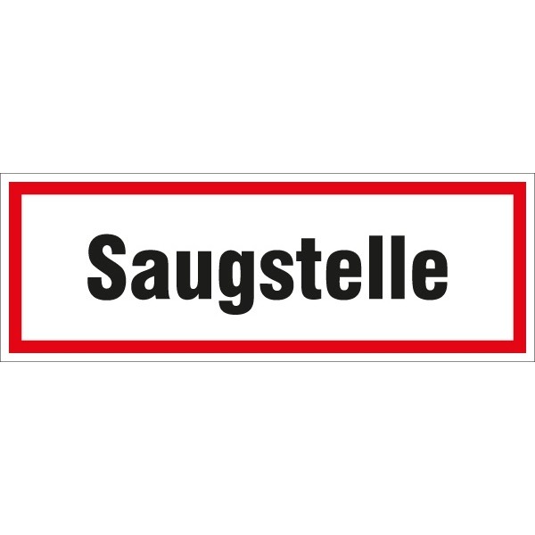 Hinweisschild Saugstelle 297x105/1.5mm