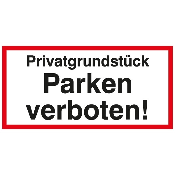 Hinweisschild Privatgrundstück P. 200x100/1.5mm