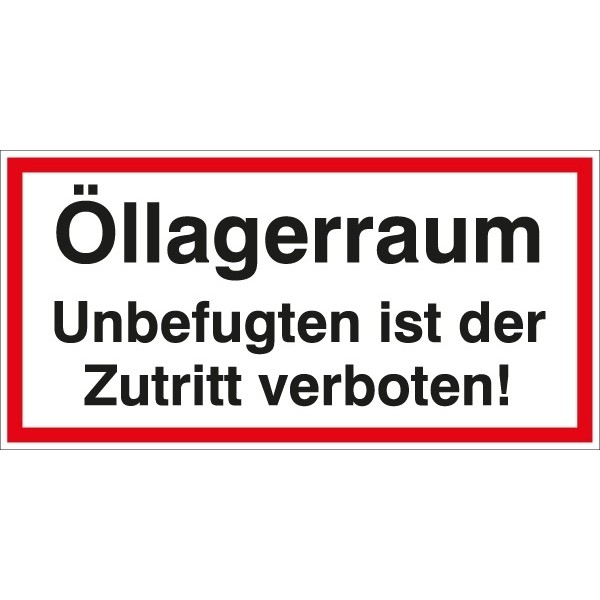 Hinweisschild Öllagerraum 200x100/1.5mm