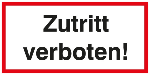 Hinweis-Aufkleber Zutritt verboten 200x100mm