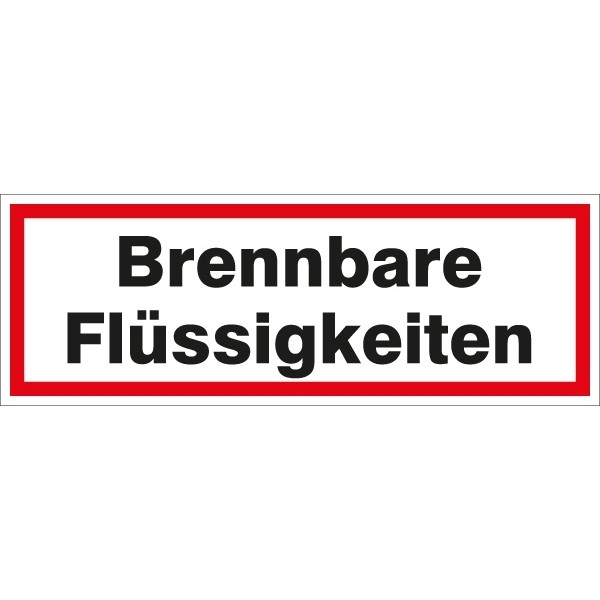 Hinweisschild Brennbare Flüssigkeit 297x105/1.5mm