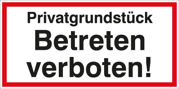 Hinweis-Aufkleber Privatgrundstück Betr 400x200mm