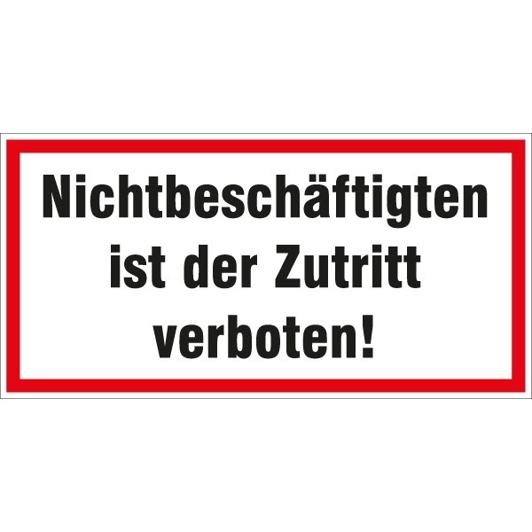 Hinweisschild Nichtbeschäftigten 200x100/1.5mm