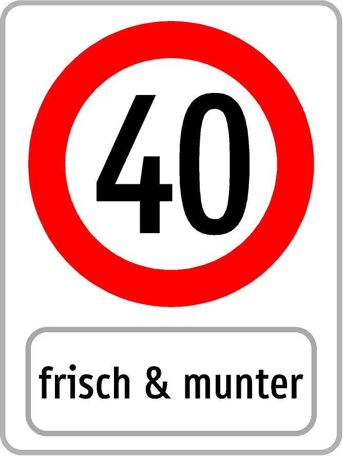 Geburtstagstafel 40 frisch&munter Größe 310x470/2 | KOMMUNALBEDARF.AT