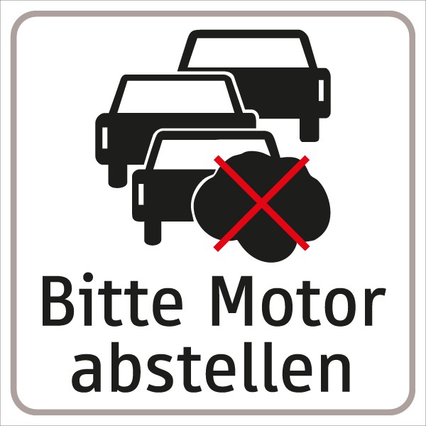 Hinweistafel Bitte Motor abstellen