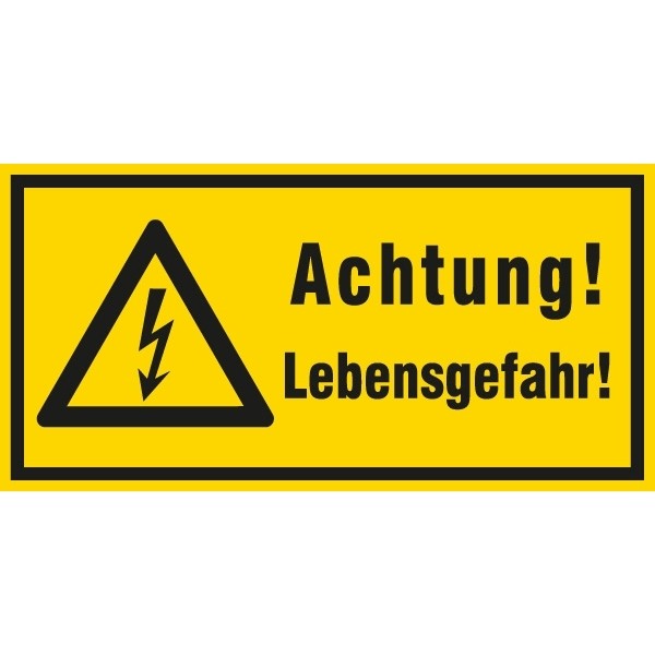 Hinweisschild Lebensgefahr 200x100/1.5mm