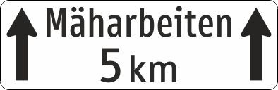 §54/5 Zusatztafel Mäharbeiten 5km | flache Ausführung
