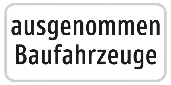 §54/5 Zusatzt. Text: ausgenommen Baufahrzeuge