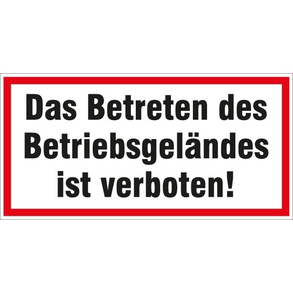 Hinweisschild Betriebsgelände 200x100/1.5mm