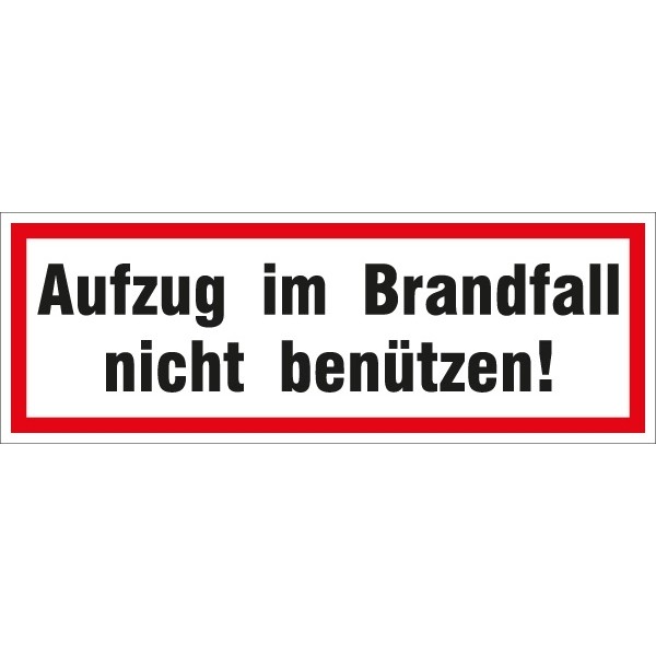 Hinweisschild Aufzug im Brandfall 297x105/1.5mm