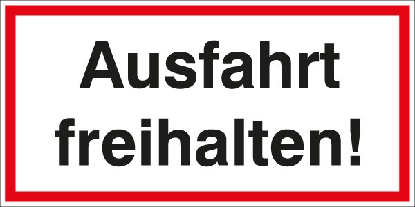 Hinweis-Aufkleber Ausfahrt freihalten 200x100mm