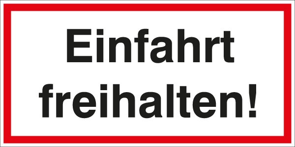 Hinweis-Aufkleber Einfahrt Freihalten 200x100mm