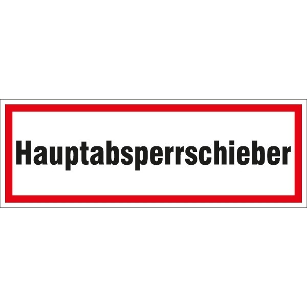 Hinweisschild Hauptabsperrschieber 297x105/1.5mm