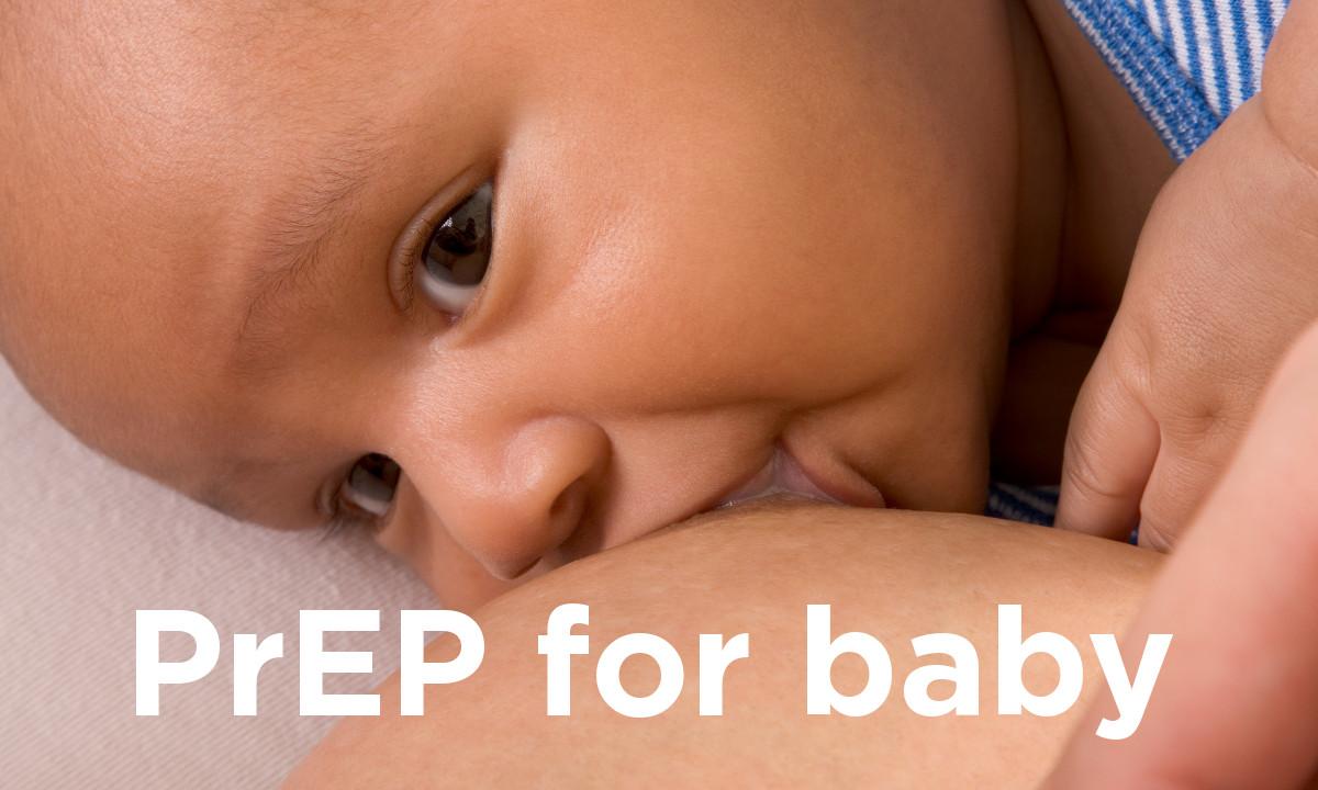 Should Every Breastfeeding Child Be Given PrEP If Mother Is HIV-Positive? - picture 1 Should Every Breastfeeding Child Be Given PrEP If Mother Is HIV-Positive? - picture 1