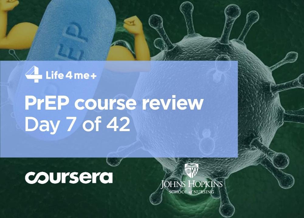 HIV Pre-Exposure Prophylaxis (PrEP) Online Course at Coursera Review. Day 7 of 42. - picture 1 HIV Pre-Exposure Prophylaxis (PrEP) Online Course at Coursera Review. Day 7 of 42. - picture 1