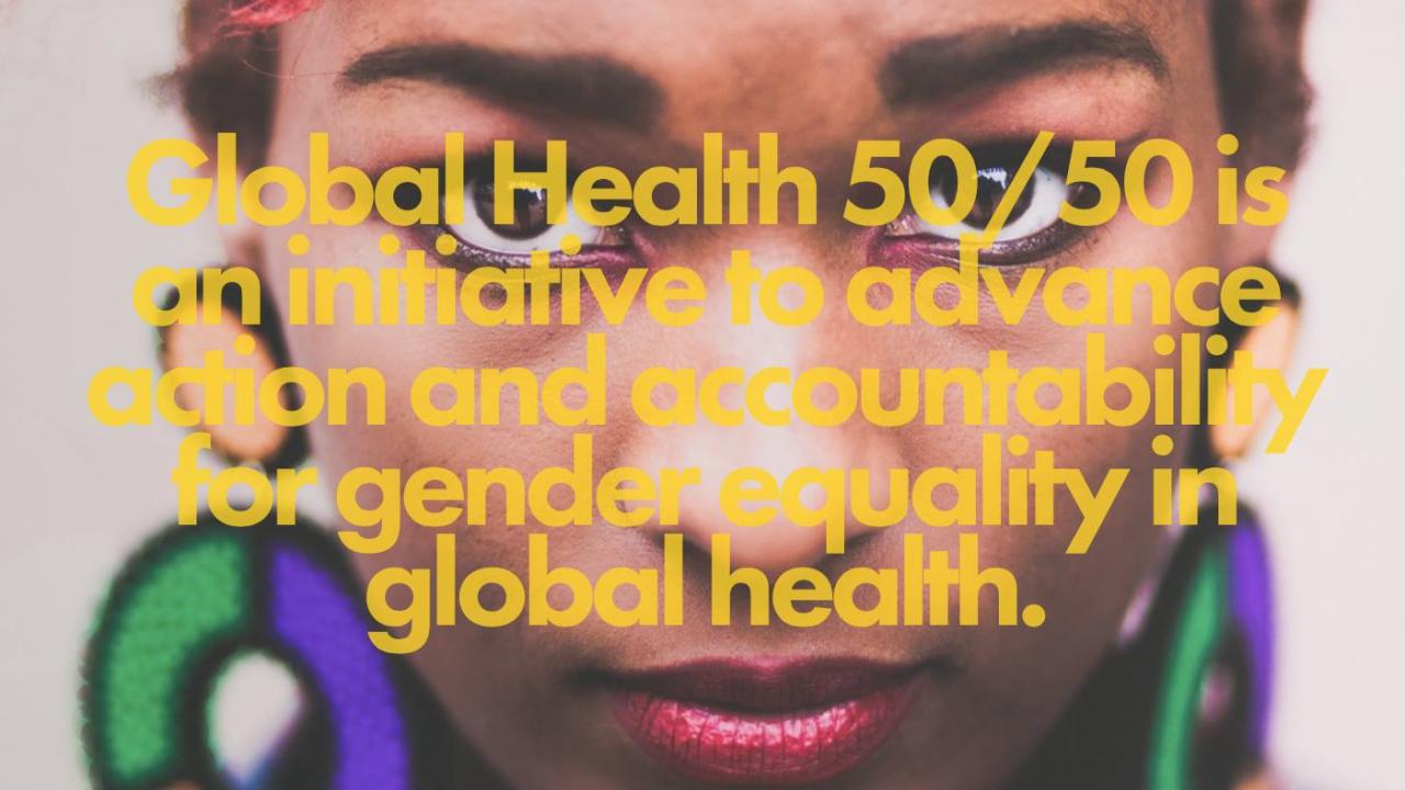 Global Health 50/50: a new gender equality initiative - picture 1 Global Health 50/50: a new gender equality initiative - picture 1