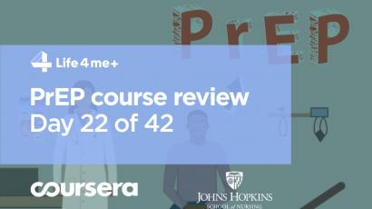 HIV Pre-Exposure Prophylaxis (PrEP) Online Course at Coursera Review. Day 22 of 42. HIV Pre-Exposure Prophylaxis (PrEP) Online Course at Coursera Review. Day 22 of 42.