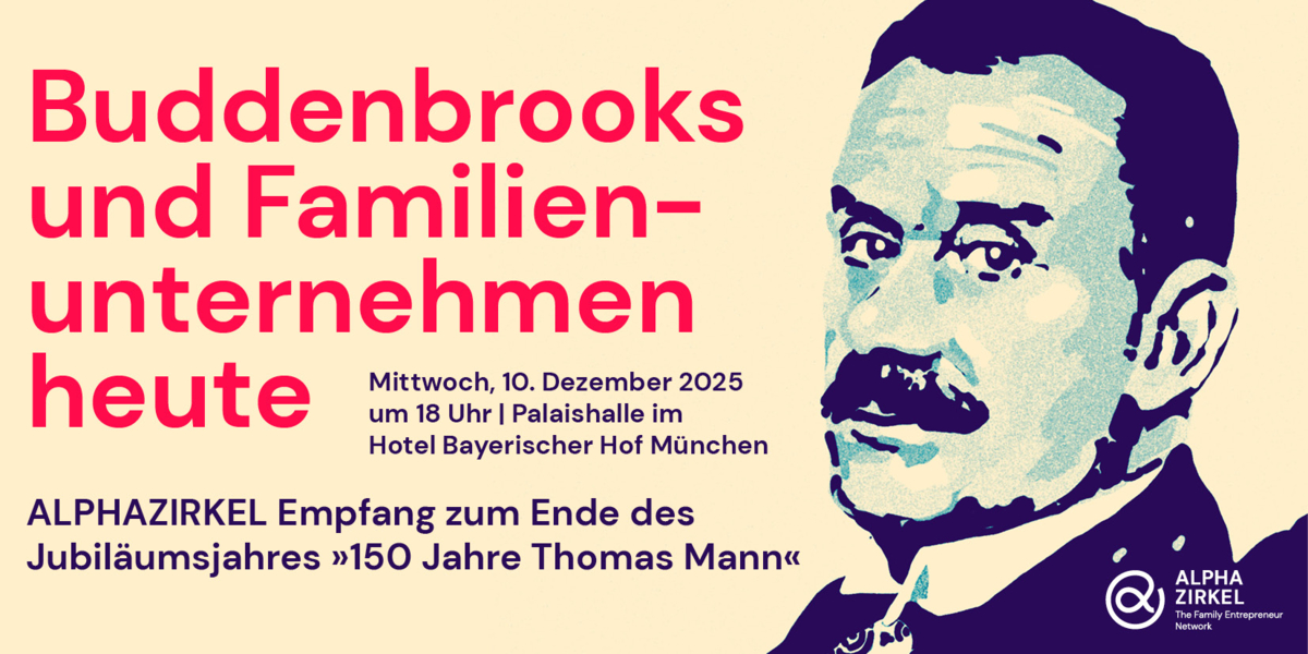 Header - ALPHAZIRKEL Unternehmerabend: "Buddenbrooks und Familienunternehmen heute"