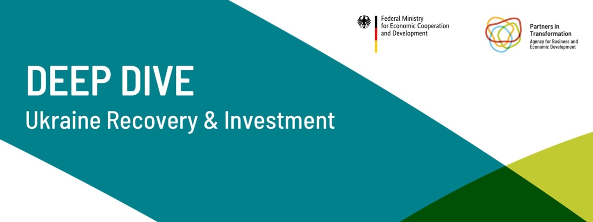 Header - Deep Dive - Ukraine Recovery & Investment: A practical guide to the Ukraine Investment Framework