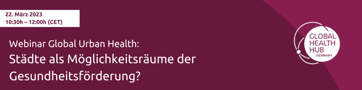 Header - Urban Health: Städte als Möglichkeitsräume der Gesundheitsförderung?