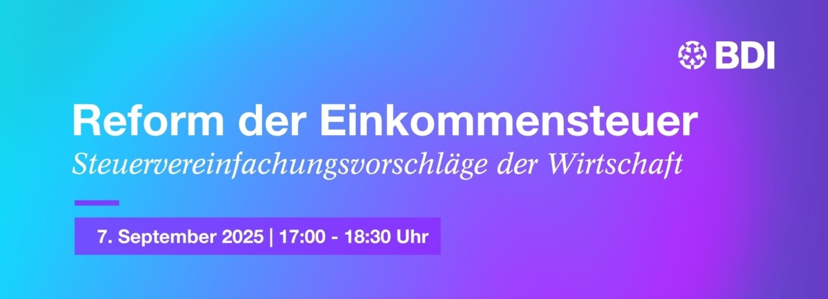 Header - Reform der Einkommensteuer – Steuervereinfachungsvorschläge der Wirtschaft