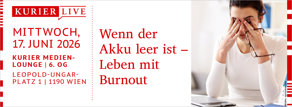Header - KURIER live Talk - Wenn der Akku leer ist: Leben mit Burnout