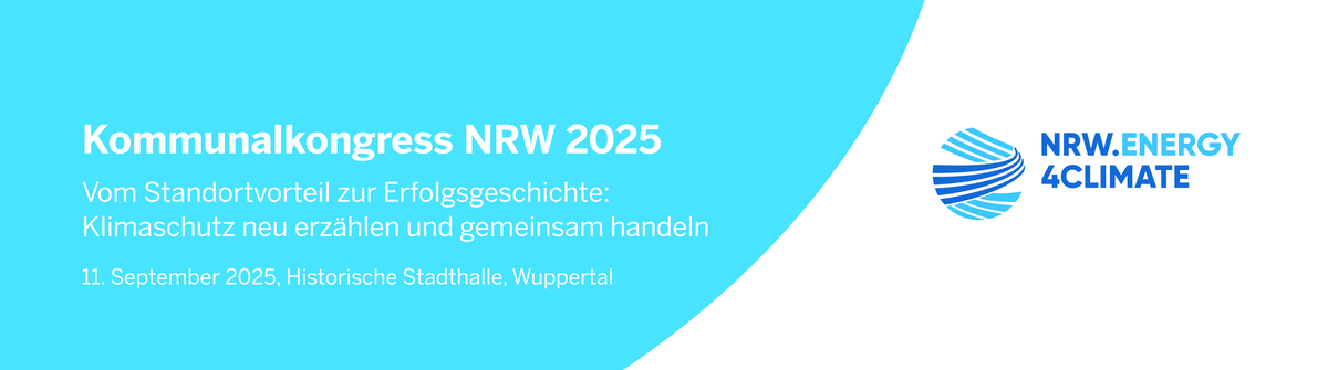 Header - Kommunalkongress NRW 2025 – Vom Standortvorteil zur Erfolgsgeschichte: Klimaschutz neu erzählen und gemeinsam handeln