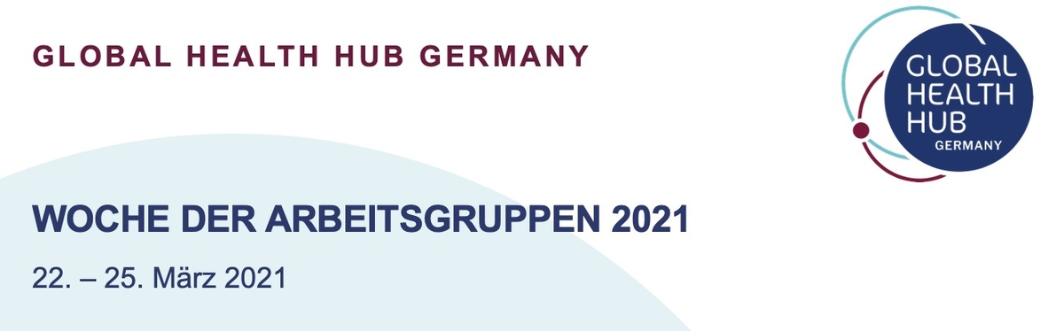 Header - Woche der Arbeitsgruppen 2021 des Global Health Hub Germany