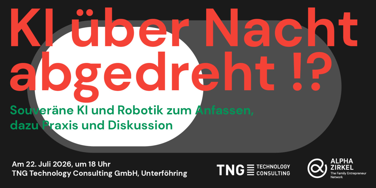 Header - KI über Nacht abgedreht ?! Souveräne KI und Robotik zum Anfassen, dazu Praxis und Diskussion