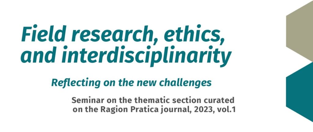 Seminario “Field research, ethics, and interdisciplinarity. Reflecting on the new challenges”