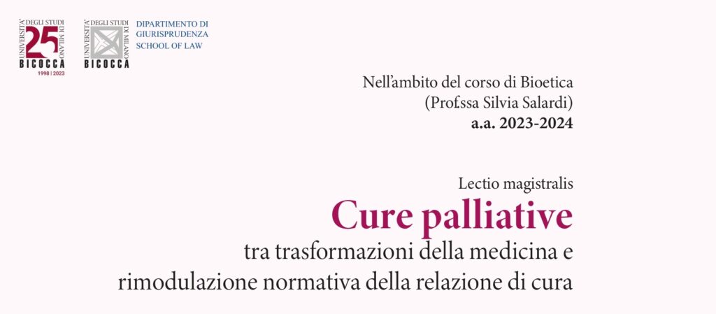 Lectio magistralis “Cure Palliative: tra trasformazioni della medicina e rimodulazione normativa della relazione di cura”