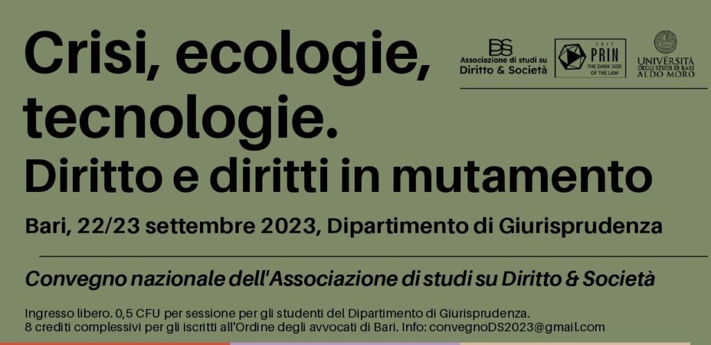 Convegno nazionale “Crisi, ecologie, tecnologie. Diritto e diritti in mutamento” dell’Associazione di studi su Diritto & Società