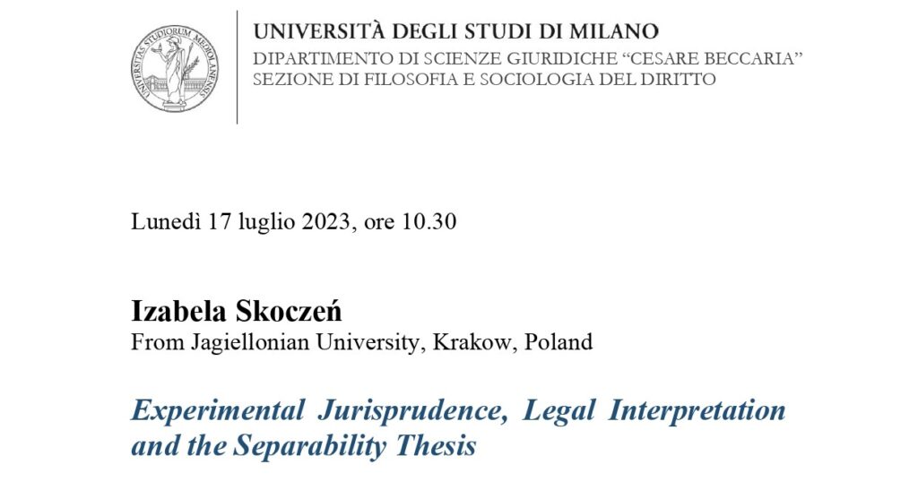 Seminario &ldquo;Experimental Jurisprudence, Legal Interpretation and the Separability Thesis&rdquo;