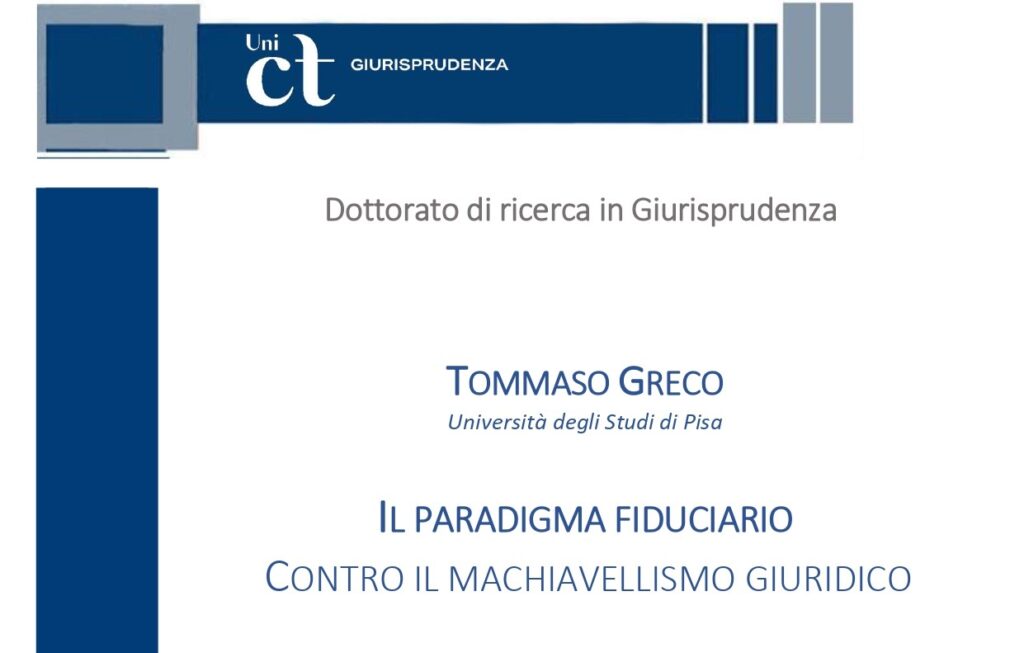 Seminario &ldquo;Il paradigma fiduciario. Contro il machiavellismo giuridico&rdquo;