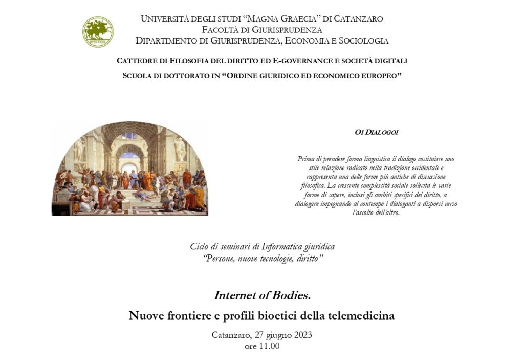 Seminario &ldquo;Internet of bodies. Nuove frontiere e profili bioetici della telemedicina&rdquo;, nell&rsquo;ambito del ciclo Persone, nuove tecnologie, diritto