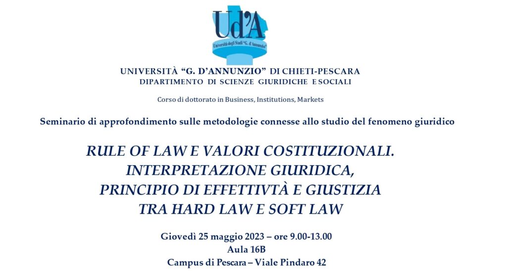 Rule of Law e valori costituzionali. Interpretazione giuridica, principio di effettività e giustizia tra hard law e soft law