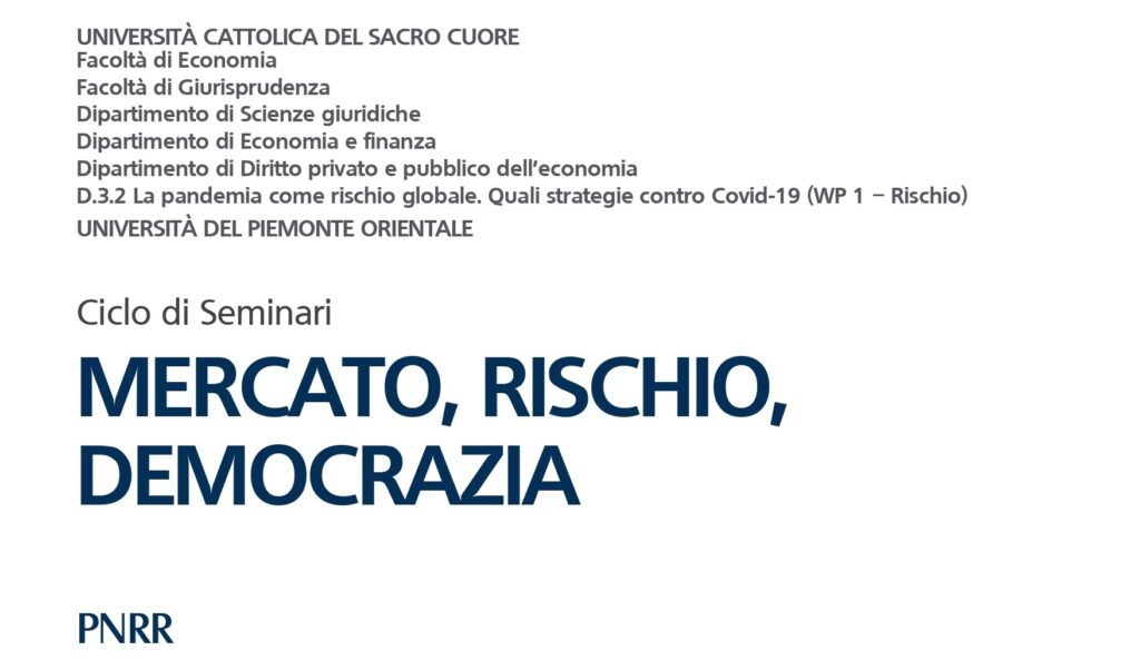 Seminario “PNRR”, nell’ambito del ciclo di seminari Mercato, rischio, democrazia