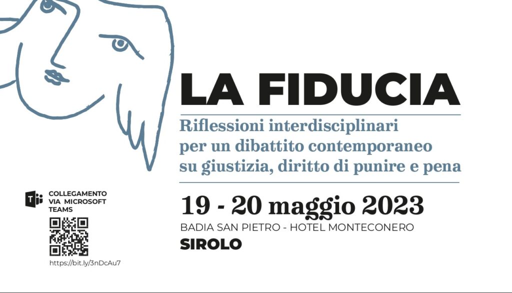 La Fiducia. Riflessioni interdisciplinari per un dibattito contemporaneo su giustizia, diritto di punire e pena