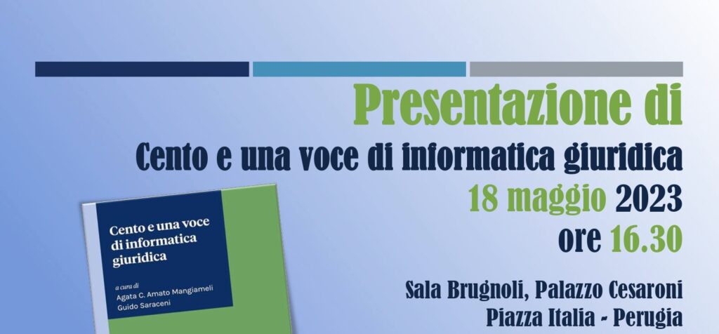 Presentazione del volume “Cento e una voce di informatica giuridica”