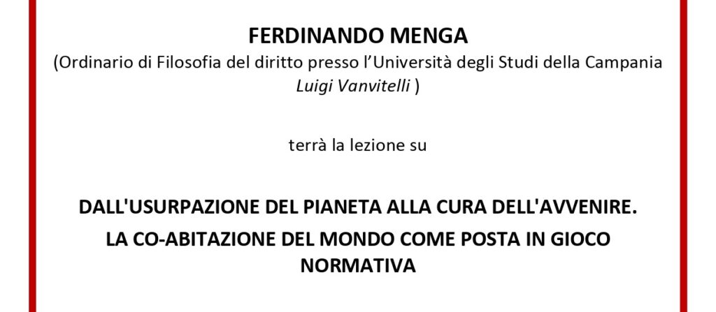 Dall’usurpazione del pianeta alla cura dell’avvenire. La co-abitazione del mondo come posta in gioco normativa