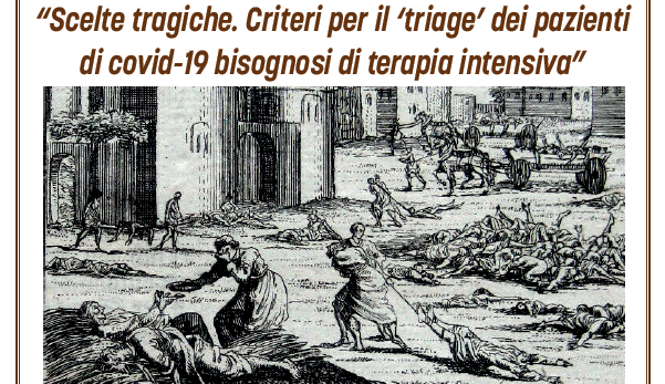 Scelte tragiche. Criteri per il ‘triage’ dei pazienti di covid-19 bisognosi di terapia intensiva