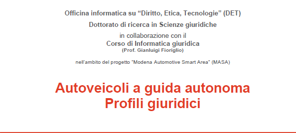 Autoveicoli a guida autonoma. Profili giuridici