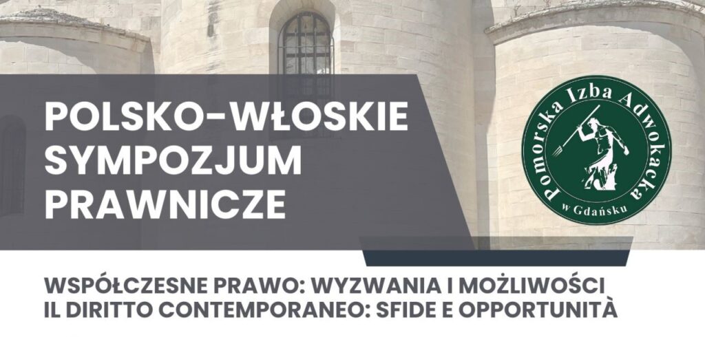 Simposio “Il diritto contemporaneo: sfide e opportunità – Współczesne prawo: wyzwania i możliwości”