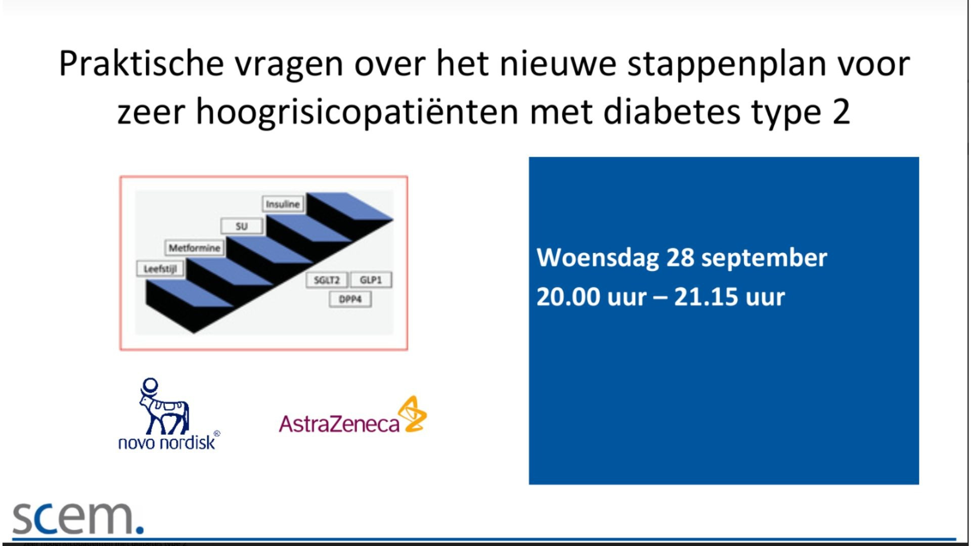 SCEM Praktische vragen over het nieuwe stappenplan voor