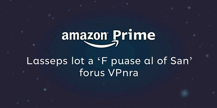 Unlock French Amazon Prime with Forest VPN