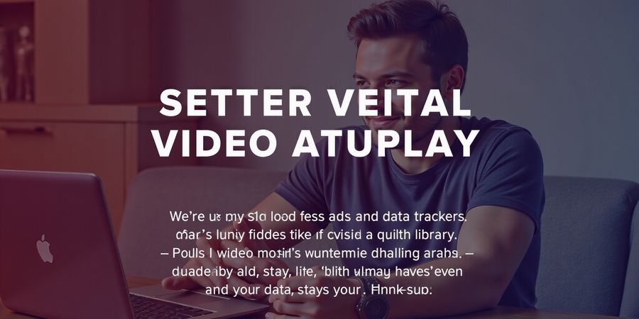 Private Video: YouTube Alternatives & VPN Guide