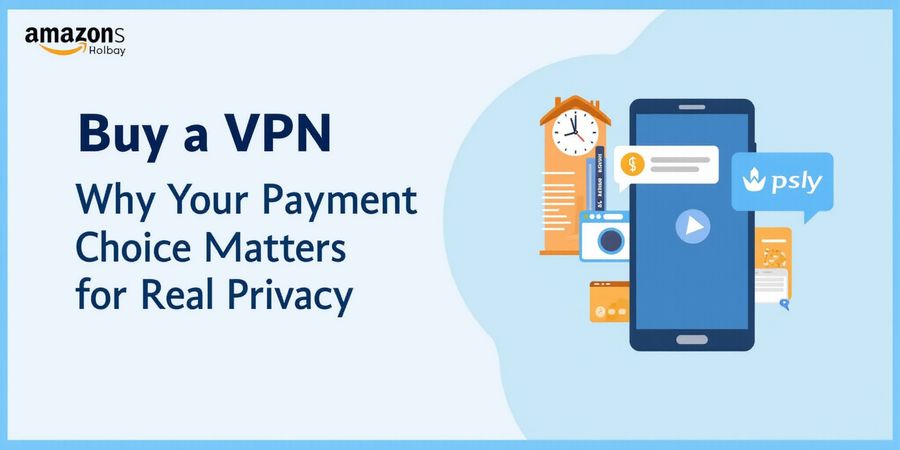 Buy a VPN: Choose Payment for Maximum Privacy